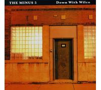 Minus 5 - Down With Wilco by Minus 5 (2009-03-24)