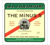 Minus 5, the - Old Liguidator