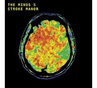 Minus 5, The - Stroke Manor