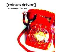 Minus.Driver - A Message for You