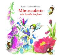 Minusculette et la bataille des fleurs