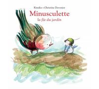 Minusculette la fée du jardin