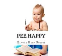 Minute Help Guides Pee Happy (Tascabile)