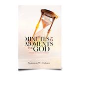 Minutes & Moments with God: A Guide to Deeper Intimacy