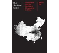 Minxin Pei The Sentinel State (Copertina rigida)