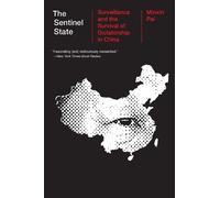 Minxin Pei The Sentinel State (Tascabile)