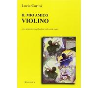 Mio amico violino