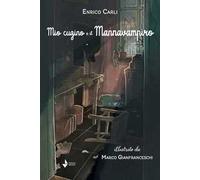 Mio cugino e il Mannavampiro