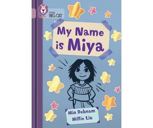 Mio Debnam My Name is Miya (Tascabile) Collins Big Cat