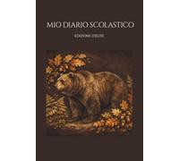 MIO DIARIO SCOLASTICO: EDIZIONE D'ÉLITE: Agenda Diario Perpetuo Perfetto Non Datato