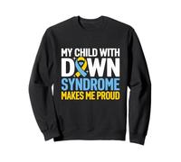 Mio figlio con sindrome di Down mi rende orgoglioso della sindrome di Down Felpa