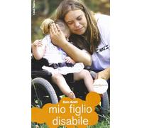 Mio figlio disabile