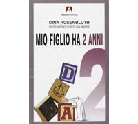 Mio figlio ha 2 anni