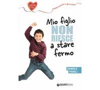 Mio figlio non riesce a stare fermo