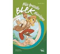 Mio fratello Blek Macigno