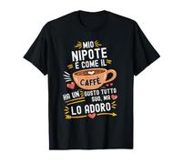 Mio Fratello È Come Il caffè Perfetta per Amante del caffè Maglietta