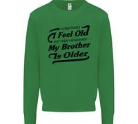 Mio Fratello È Più Grande 30° 40° 50° Compleanno Uomo Felpa Maglione