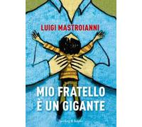 Mio fratello è un gigante