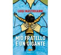 Mio fratello è un gigante
