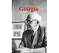 Mio fratello Giorgio-Giorgio my brother. Ediz. bilingue