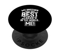 Mio fratello ha la sorella migliore del mondo Io sono una sorella divertente PopSockets PopGrip Adesivo
