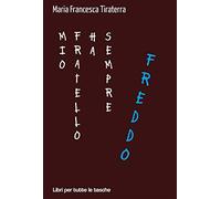 Mio fratello ha sempre freddo