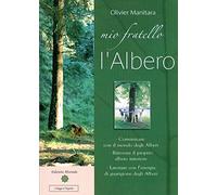 LIBRO MIO FRATELLO L'ALBERO - LIBUSE MUSILOVÀ