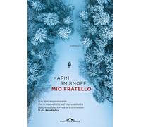 Mio fratello [Paperback] [Jul 05, 2024] Smirnoff, Karin