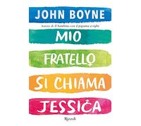 Mio fratello si chiama Jessica