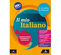 MIO ITALIANO (IL). GRAMMATICA COMUNICAZIONE ANTOLOGIA - (9791220402729) + Materiali didattici - Rebillo