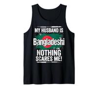Mio Marito è Bangladesh Niente Mi spaventa Canotta