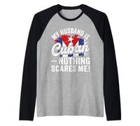 Mio Marito è Cubano Niente Mi spaventa Maglia con Maniche Raglan