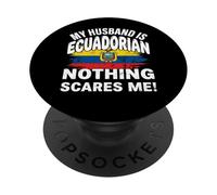 Mio marito è ecuadoriano, niente mi spaventa PopSockets PopGrip Adesivo