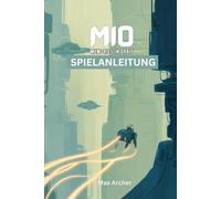 MIO: Memories in Orbit Spielanleitung