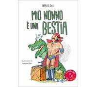 Mio nonno è una bestia!