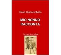 MIO NONNO RACCONTA