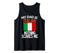 Mio Padre è Italiano Niente Mi spaventa papà Divertente Canotta
