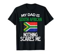 Mio Padre è sudafricano Niente Mi spaventa papà Divertente Maglietta