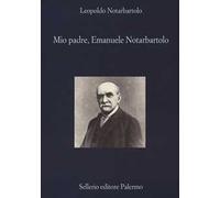 Mio padre, Emanuele Notarbartolo