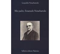 Mio padre, Emanuele Notarbartolo