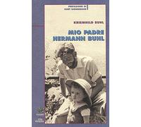 Mio padre Hermann Buhl