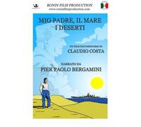 Mio padre, il mare, i deserti