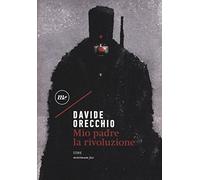 Mio padre la rivoluzione