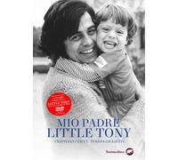 Mio padre Little Tony. Ediz. speciale. Con DVD video - Ciacci Cristiana, G...