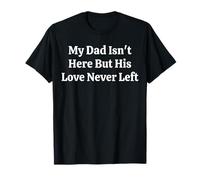 Mio Padre Non è Qui Padre perduto è Morto Memorial Dad Maglietta