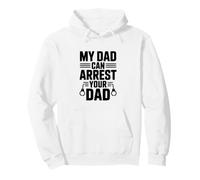 Mio Padre può arrestare Tuo Padre Felpa con Cappuccio