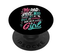 Mio padre si arrabbia con me, ma io sono letteralmente lui come scherzo da ragazza PopSockets PopGrip Adesivo
