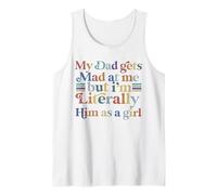 Mio Padre Si arrabbia con Me ma io Sono letteralmente Lui Divertente Figlia Canotta