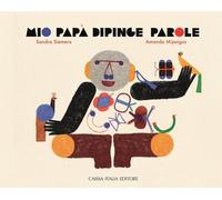 Mio papà dipinge parole - [Caissa Italia]
