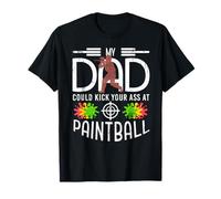 Mio papà Domina Il Campo di Paintball Come Un Vero Boss Maglietta